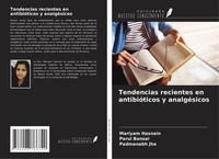 Tendencias Recientes En AntibióTicos Y AnalgéSicos Mariyam Hasnain