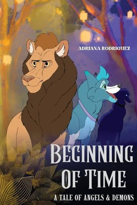 Beginning Of Time: The Disastrous Alliance By Adriana Rodriguez - New Copy - ...