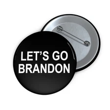 Let's Go Brandon Button Small 1.25 inches diameter