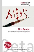 Aids Pomoc Hiv, Aids, KarlíN, Professionalisierung, Hiv-Test Surhone (U. A.)