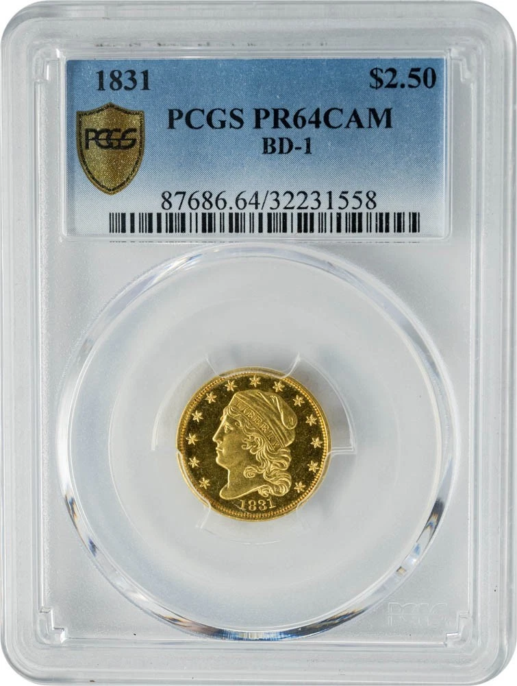 1831 $2 1/2 Gold Capped Bust BD-1 Mintage: 10 PR64CAM PCGS Secure 950513-4