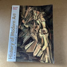 History of Modern Art by H. Arnason and Eliza...