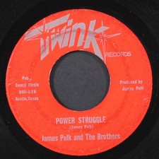 JAMES POLK: power struggle / never give him up TWINK 7