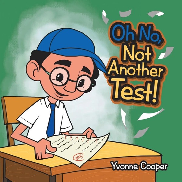 Yvonne Cooper | Oh No, Not Another Test! | Taschenbuch | Englisch (2019)-image