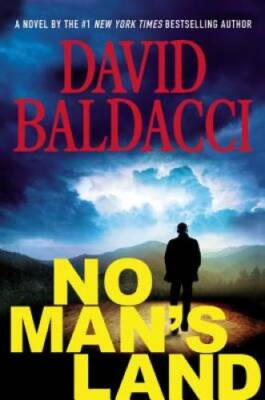 No Man's Land (John Puller Series) - Hardcover By Baldacci, David - VERY GOOD