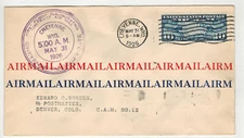 WORDEN AIRMAIL FIRST FLIGHT 1926 CHEYENNE WYOMING - DENVER DUAL CANCELS