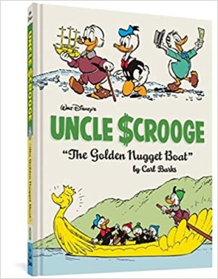 Walt Disney's Uncle Scrooge ''The Golden Nugget Boat'': The Complete Carl Barks...