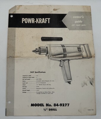 Powr-Kraft 1/2” Drill Owner's Guide Parts Model 84-9277