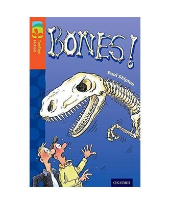 Oxford Reading Tree TreeTops Fiction: Level 13 More Pack A: Bones!, Paul Shipton
