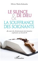 Olivier Nkulu Kabamba | Le Silence De Dieu Et La Souffrance Des Soignants | Buch
