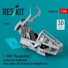 F-105D  cockpit early mod. (with 3D decals) for HobbyBoss 1/48 ResKit RSU48-0349