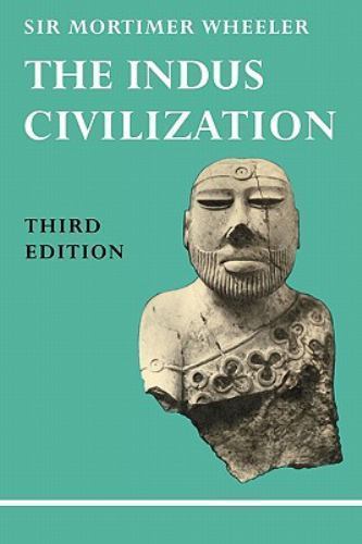 The Indus Civilization Wheeler Paperback Cambridge University Press