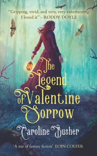 Legend Of Valentine Sorrow: 2021 by Caroline Busher PAPERBACK - Image 6