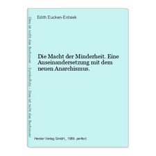 Die Macht der Minderheit. Eine Auseinandersetzung mit dem neuen Anarchis 1097945