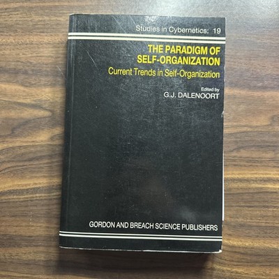 The Paradigm of Self-Organization: Current Trends In Self Organization