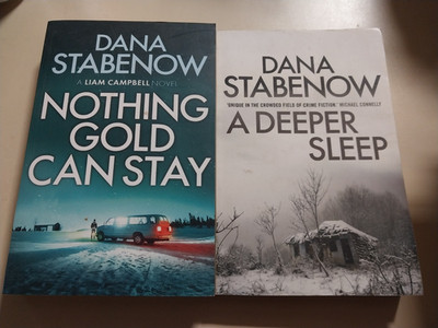 nothing gold can stay & a deeper sleep by dana stabenow (2 paperback books)