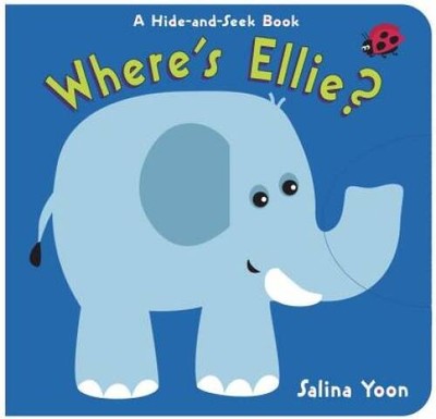 Where's Ellie?: A Hide-and-Seek Book - Board book By Yoon, Salina - ACCEPTABLE