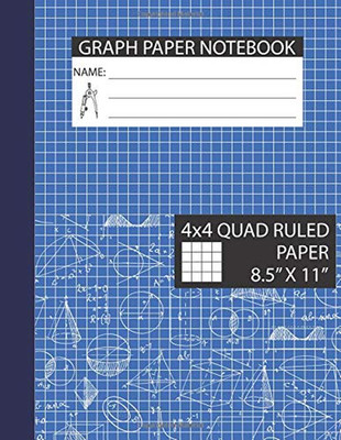 Graph Paper Notebook 8.5 X 11: Graph Paper Notebook 1/4 Inch Squares, Squared G