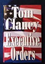 EXECUTIVE ORDERS by Tom Clancy (1996) NEW   1ST/1ST  FINE  UNREAD  HARDCOVER