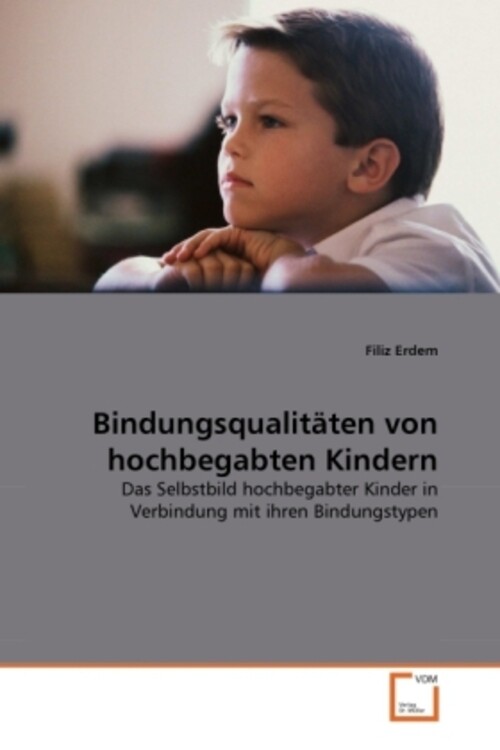Thumbnail - Bindungsqualitäten Von Hochbegabten Kindern Filiz Erdem Taschenbuch 84