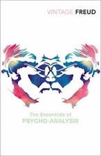 The Essentials of Psycho-analysis (Vintage Classics) By Sigmund 