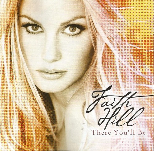 Faith Hill There You'll Be CD (Like New)
