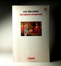 ALFABETO D'ORIGINE DI LEA MELANDRI narrativa letteratura libro  (11)