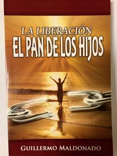 Liberacion: El Pan De Los Hijos