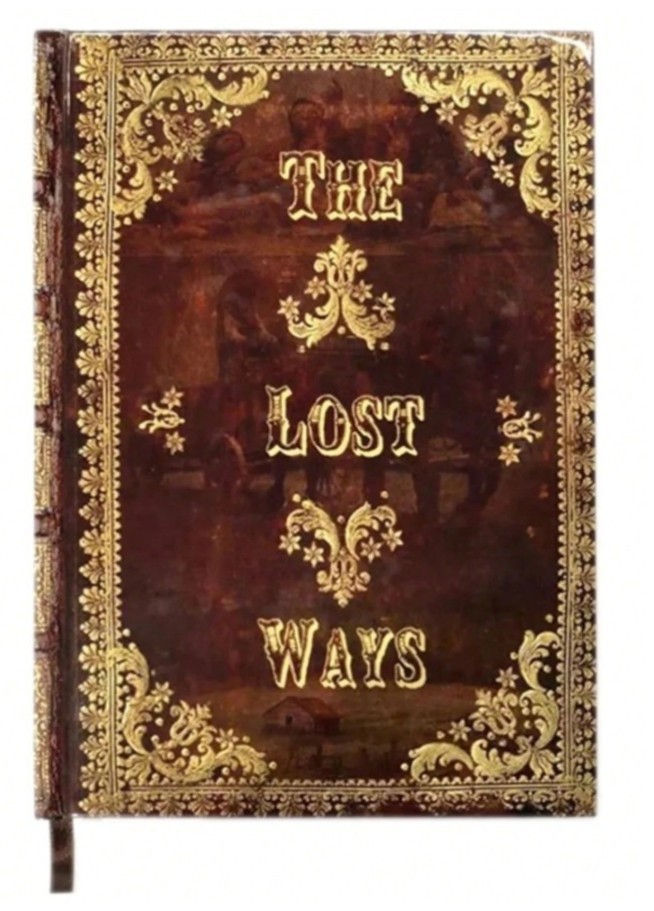 The Lost Ways Must Book (Hard Cover Edition)