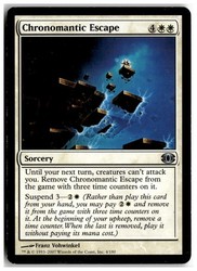 Chronomantic Escape Future Sight #4/180 Uncommon White Sorcery