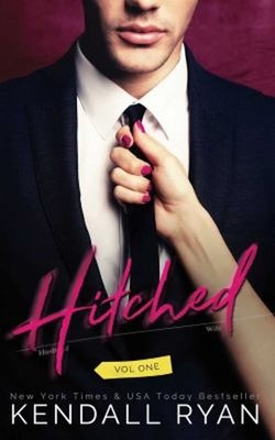 Hitched : Imperfect Love, Volume 1 Paperback Kendall Ryan