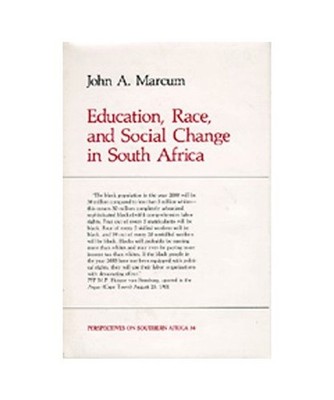 Education, Race and Social Change in South Africa 