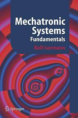 Mechatronic Systems: Fundamentals by 