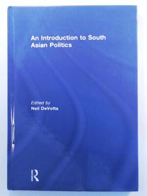 An Introduction to South Asian Politics