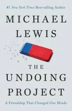The Undoing Project: A Friendship That Changed Our Minds - Hardcover - VERY GOOD