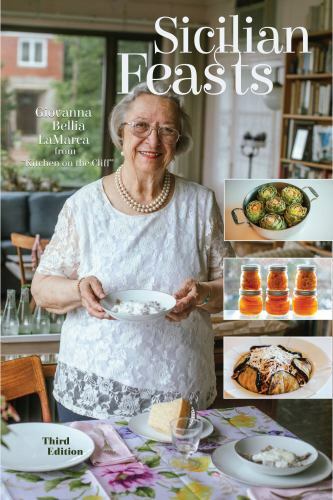 Sicilian Feasts, Illustrated Edition : Authentic Home Cooking from Sicily by ...