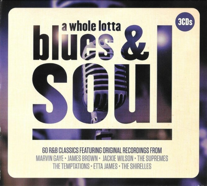 A Whole Lotta Blues & Soul 3-CD NEW SEALED Contours/B B King/Eddie Holland+
