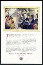 1920 Indian Massasoit & pilgrims art Old Colony Trust Boston vintage print ad