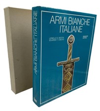LIONELLO G. BOCCIA - EDUARDO T. COELHO - ARMI BIANCHE ITALIANE - 1975