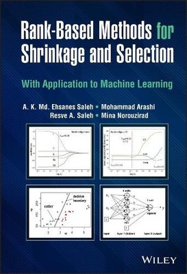 Rank-Based Methods for Shrinkage and Selection by A. K. Md. E... - 9781119625391