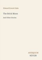 Edward Everett Hale | The Brick Moon | Taschenbuch | Englisch (2026)