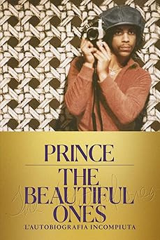 Die schönen. Lï¿1/2 unvollendete Autobiographie Prince; Piepenbring, Da