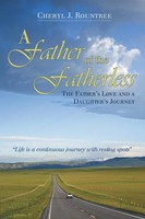 Cheryl J. Rountree | A Father Of The Fatherless | Taschenbuch | Englisch (2013)