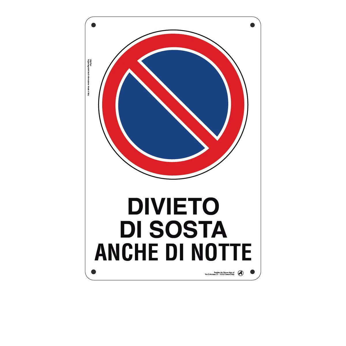 Cartello divieto di sosta posteggio riservato | Feres