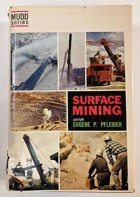 Surface Mining by Pfleider, Eugene P. Hardcover 1972