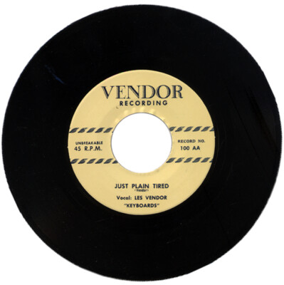 LES VENDOR ''JUST PLAIN TIRED c/w I CRIED FOR LOVE''   R&B