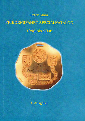 Friedensfahrt Spezialkatalog (Course de la paix) mit mehr als 1.400 Farbbildern
