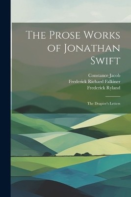 John Henry Bernard Jonathan Swift George Rave The Prose Works of  (Taschenbuch)