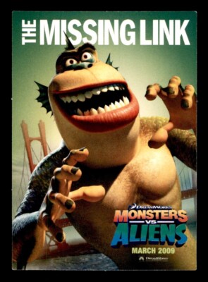 2009 DreamWorks Monsters vs Aliens The Missing Link Promo Card