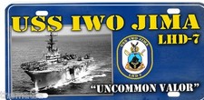 NAVY USS IWO JIMA LHD-7 UNCOMMON VALOR LICENSE PLATE MADE IN USA